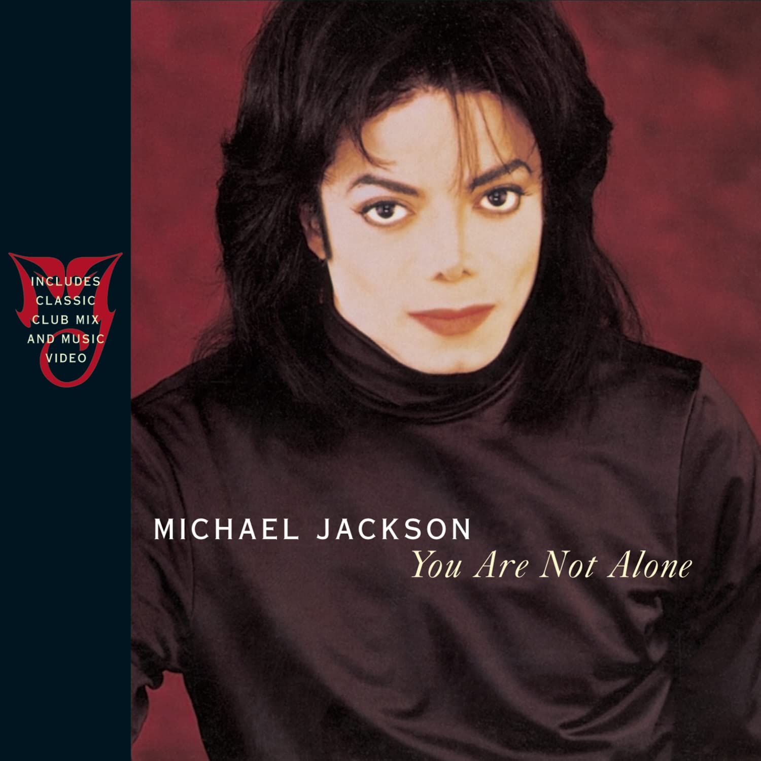 You Are Not Alone (Ltd. Edition; Aus der Serie: Michael Jackson - The Video Singles) Funk, R&B & Soul