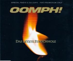 OOMPH! das letzte streichholz (radio & dj - CD) Music