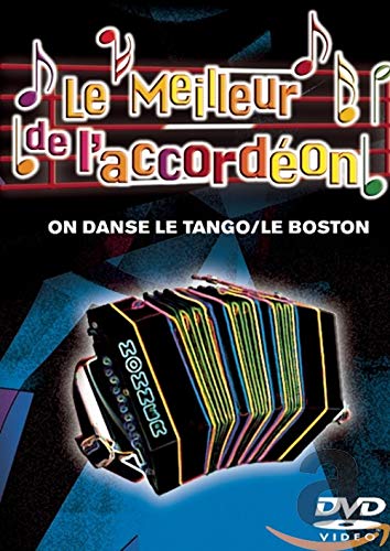 Le Meilleur de l'Accordéon, Vol.8 : On danse le Tango/Le Boston Films