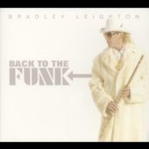 Bradley Leighton - Back To The Funk Jazz
