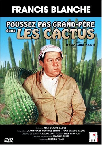 Poussez pas grand-pere dans les cactus (Francis Blanche) (French only) dvd