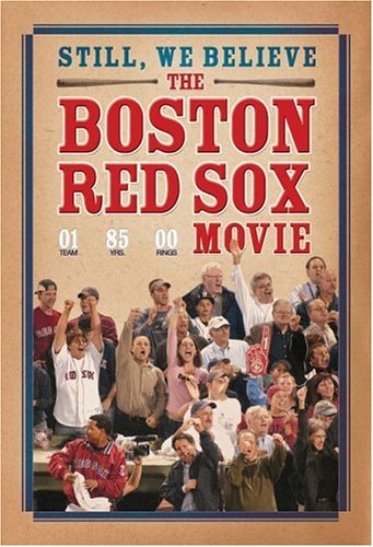 We Still Believe: The Boston Red Sox Story Films