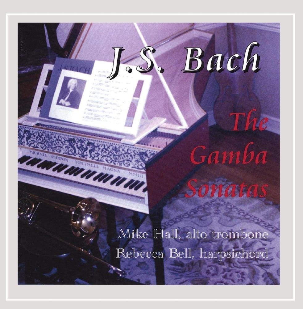 J.S. Bach: The Gamba Sonatas Classical