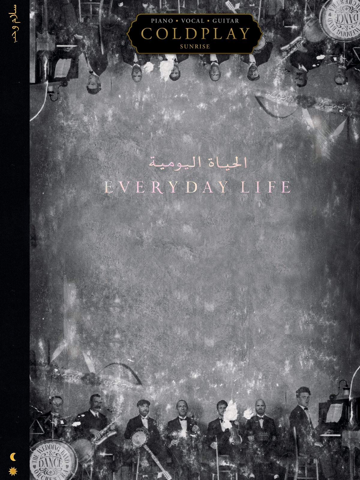 Coldplay: Everyday Life: Piano/Vocal/guitar book