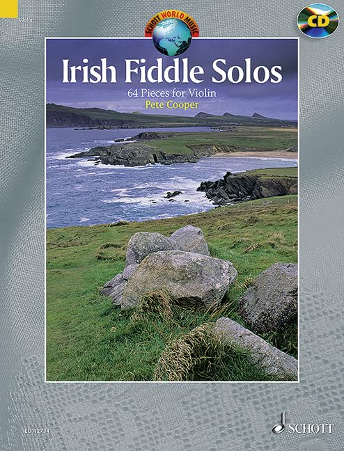 Irish Fiddle Solos: 64 Pieces. Violine. Ausgabe mit CD. (Schott World Music) Sheet Music