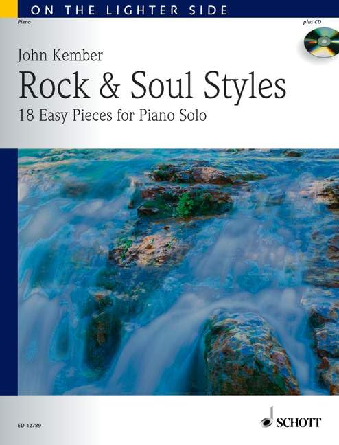 Rock & Soul Styles: 18 Stücke. Klavier. Ausgabe mit CD.: 18 Pièces. piano. (On the Lighter Side) Arts & Music