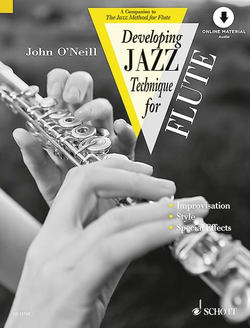 Developing Jazz Technique for Flute: Improvisation - Style - Special effects. Flöte. Ausgabe mit Online-Audiodatei. Natural Sciences