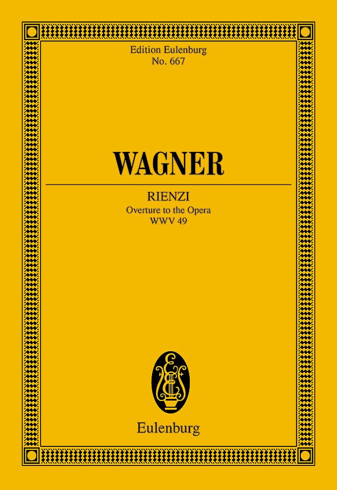 Rienzi: Ouvertüre. WWV 49. Orchester. Studienpartitur. (Eulenburg Studienpartituren) Sheet Music