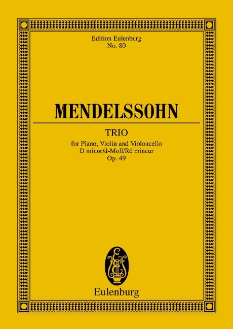 Trio avec piano Ré mineur: pour piano, violon et violoncelle. op. 49. piano trio. Partition d'étude. Arts & Music