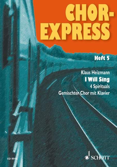 Chor-Express 5: I Will Sing Sheet Music