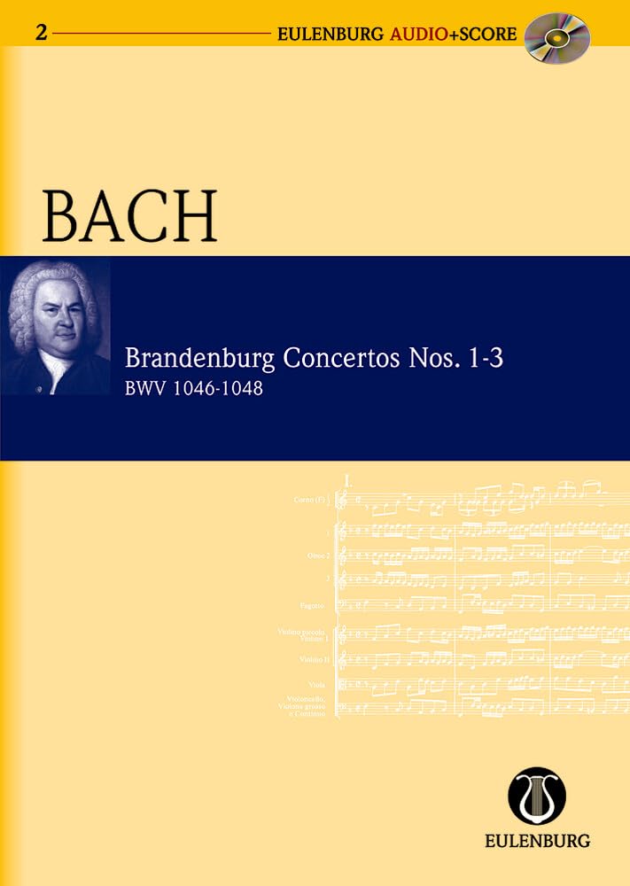 Brandenburgische Konzerte: Nr. 1 F-Dur/Nr. 2 F-Dur/Nr. 3 G-Dur. BWV 1046/1047/1048. Orchester. Studienpartitur. (Eulenburg Audio+Score, Band 2) Sheet Music