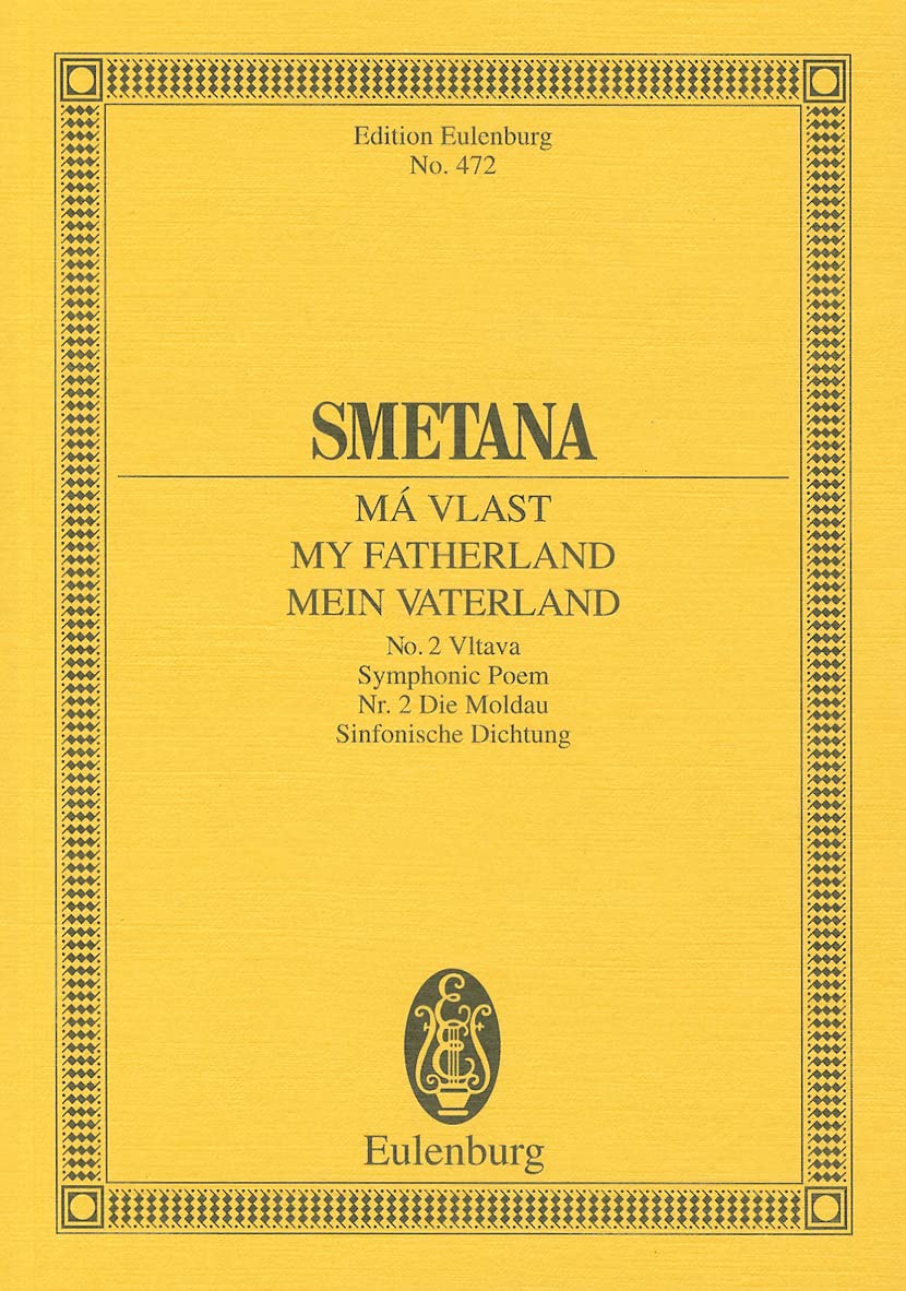 Die Moldau: Mein Vaterland Nr. 2 Symphonische Dichtung. Orchester. Studienpartitur. (Eulenburg Studienpartituren) Arts & Music