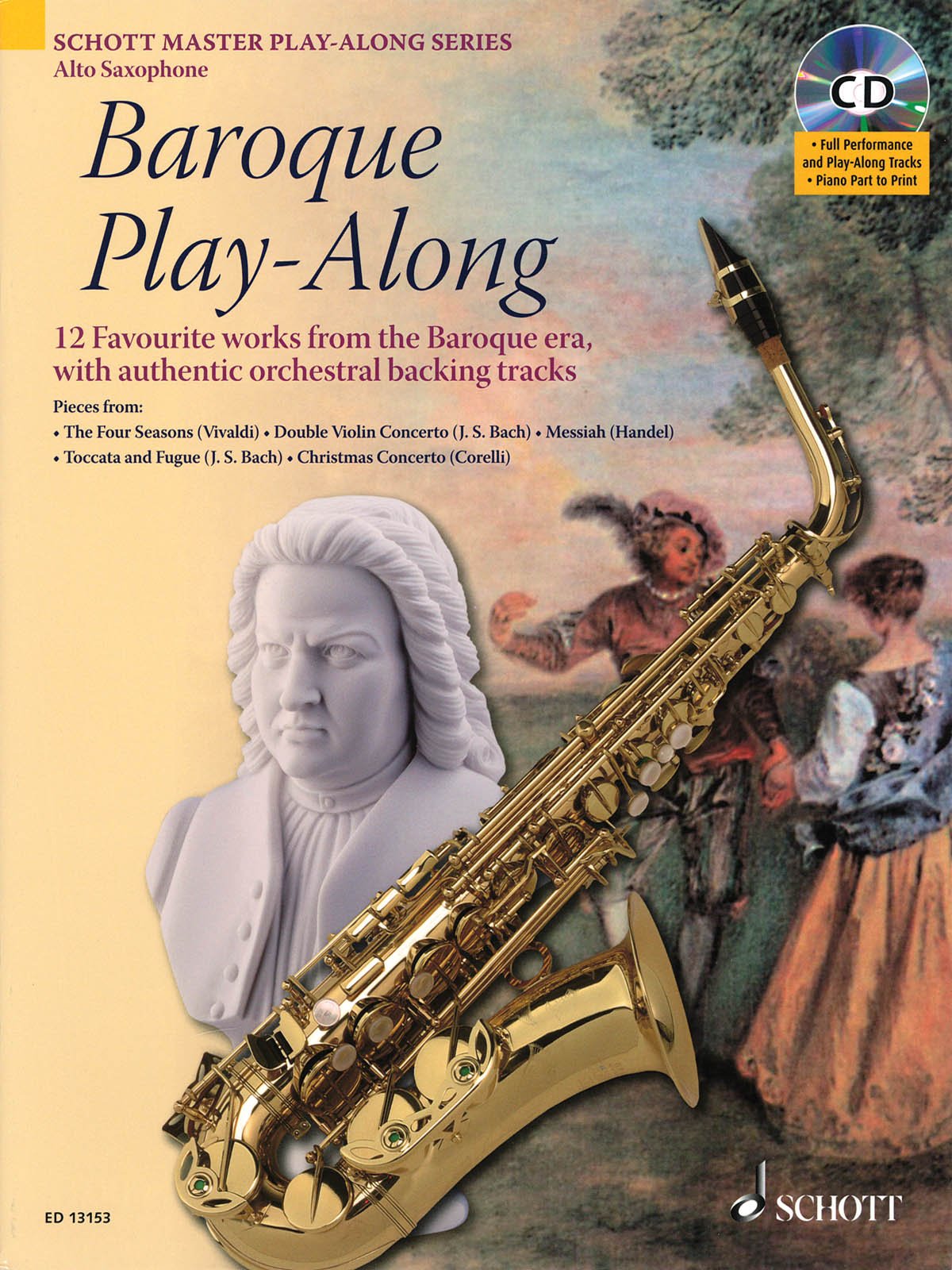 Baroque Play-Along: 12 bekannte Stücke aus dem Barock mit authentischen Orchester-Playbacks. Alt-Saxophon. Ausgabe mit CD.: 12 Favourite Works from ... Tracks (Schott Master Play-Along Series) Sheet Music