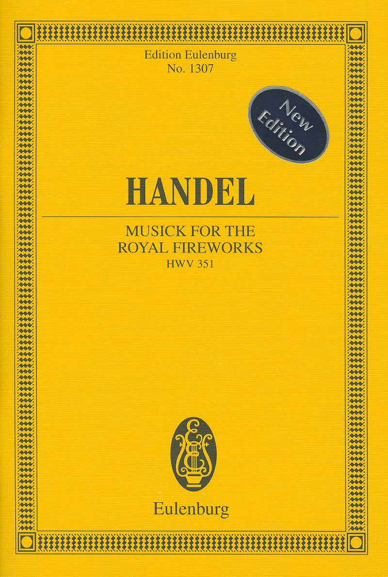 Feuerwerksmusik: HWV 351. Orchester. Studienpartitur. (Eulenburg Studienpartituren) Sheet Music