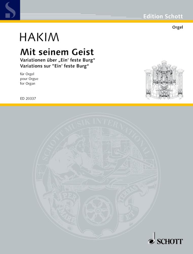 Mit seinem Geist: Variations on "Ein' feste Burg ist unser Gott". organ. book