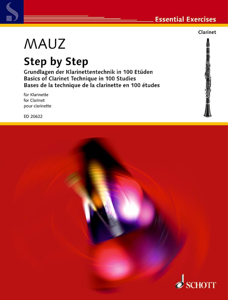Step by Step: Grundlagen der Klarinettentechnik in 100 Etüden. Klarinette. Lehrbuch. (Essential Exercises) General education