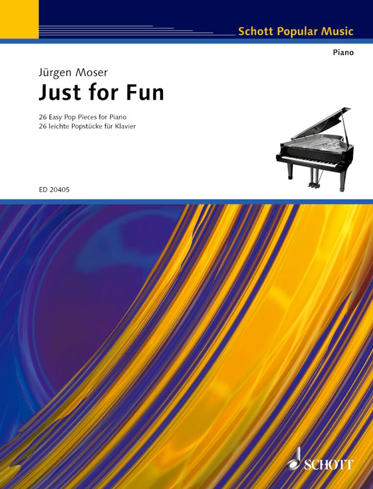 Just for Fun: 26 Easy Pop Pieces. Klavier (Keyboard). (Schott Popular Music) Art & Literature