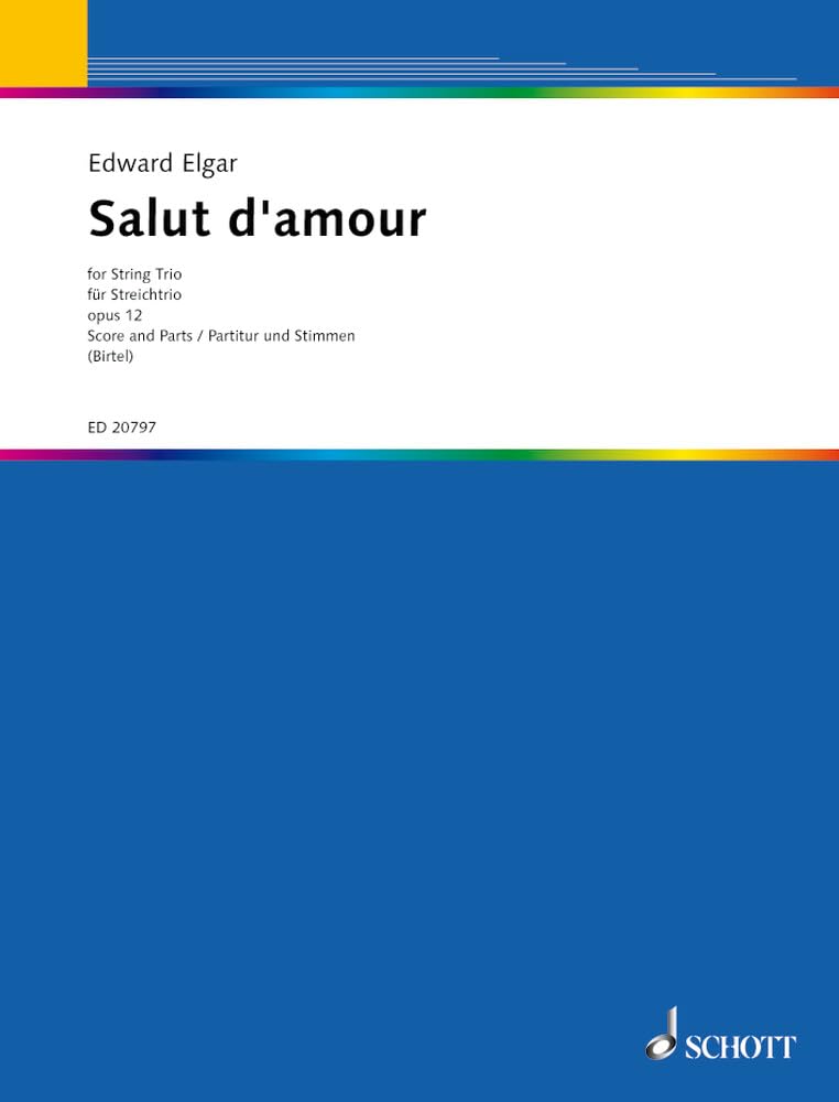Salut d'amour D-Dur: op. 12. Streichtrio. Partitur und Stimmen. Sheet Music