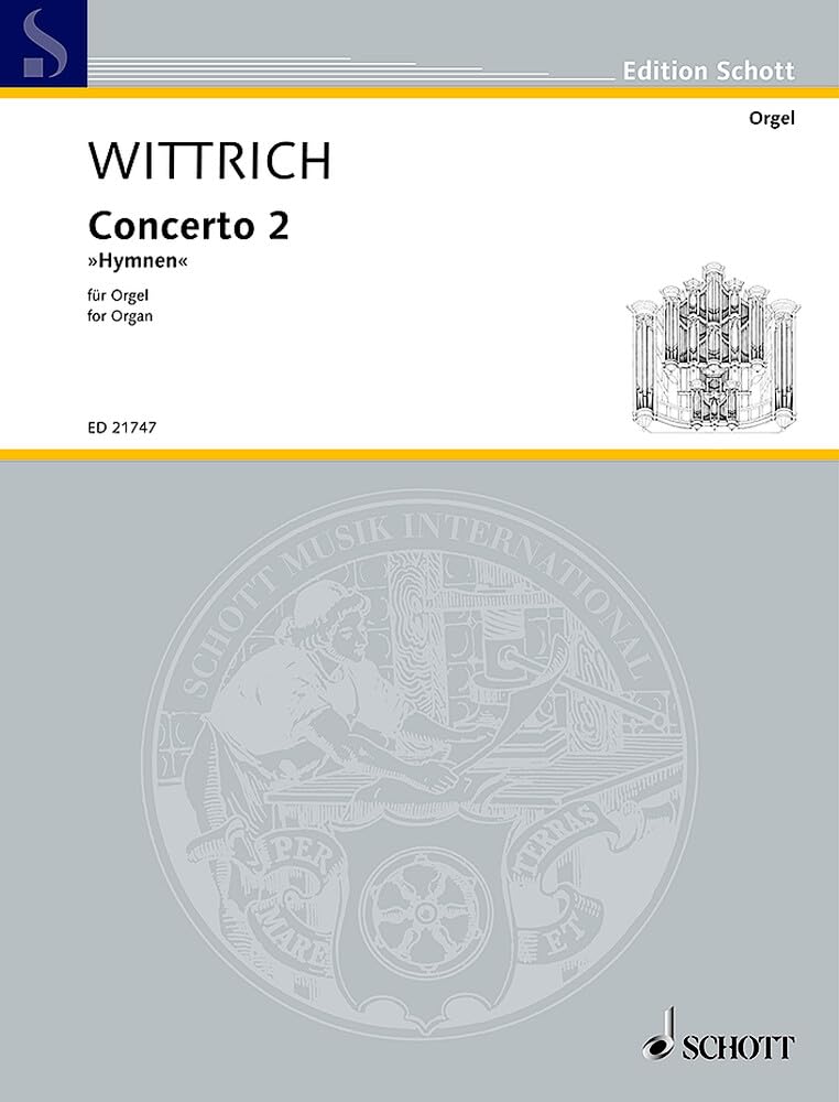 Concerto 2: "Hymnen". Orgel. (Edition Schott) Sheet Music