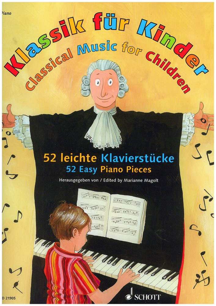 Klassik für Kinder: 52 leichte Klavierstücke. Klavier. Sheet Music
