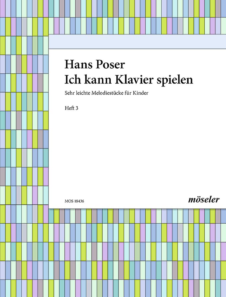 Ich kann Klavier spielen: Sehr leichte Melodiestücke für Kinder. Band 3. Klavier. Sheet Music