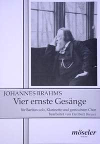 Vier ernste Gesänge: Bariton, gemischter Chor (SATB) und Klarinette. Partitur. Sheet Music