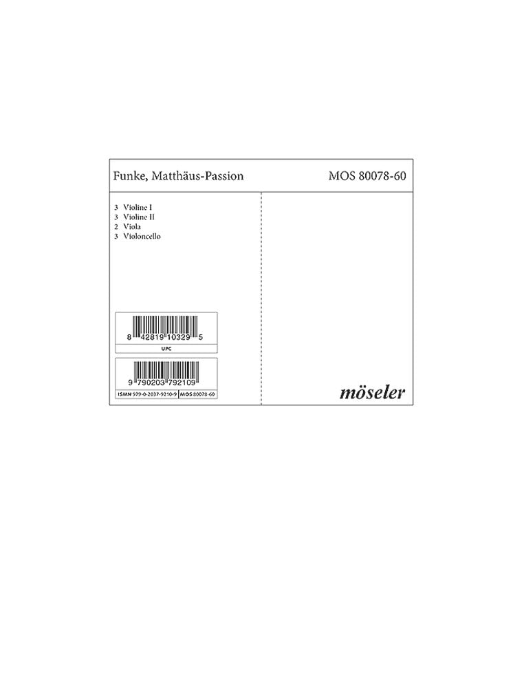 Matthäus-Passion: 78/79. Soli (TB), gemischter Chor (SATB), Streicher und Basso continuo. Streicherstimmensatz. (Das Chorwerk) Sheet Music