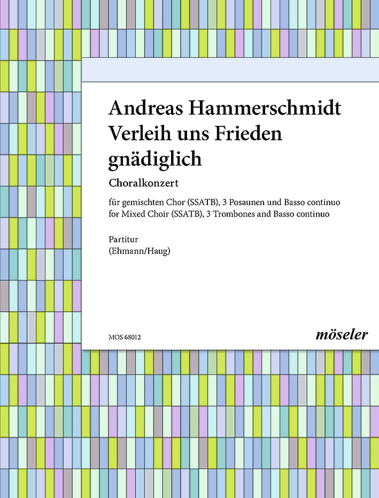 Verleih uns Frieden gnädiglich: Choralkonzert. gemischter Chor (SSATB), 3 Posaunen und Basso continuo. Partitur. Sheet Music