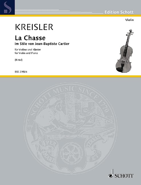 La Chasse: im Stile von Jean-Baptiste Cartier. No. 16. violin and piano. Sheet Music