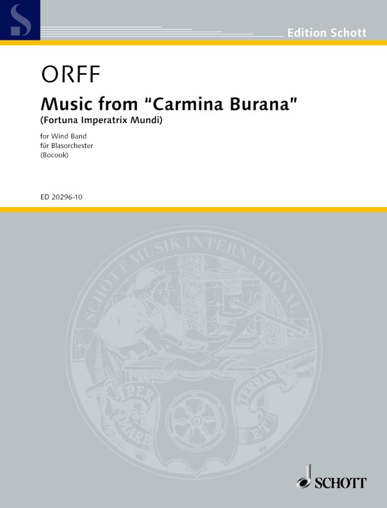 Music from "Carmina Burana": (Fortuna Imperatrix Mundi). Blasorchester. Partitur und Stimmen. Sheet Music