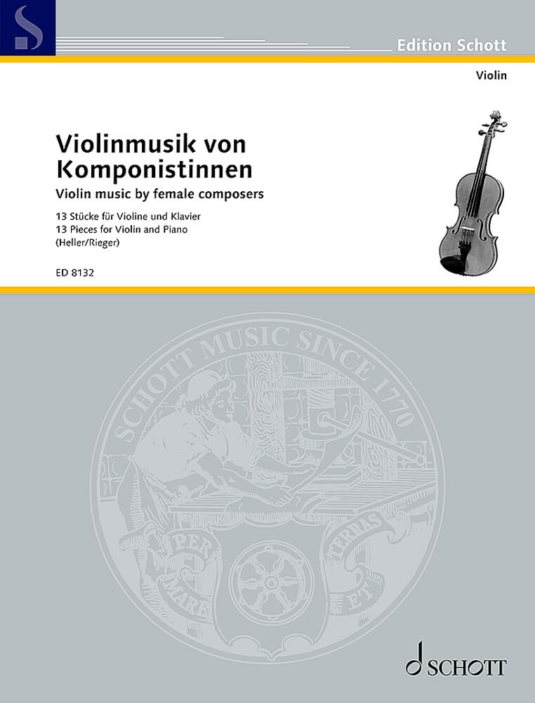 Violinmusik von Komponistinnen: 13 Stücke. Violine und Klavier. Sheet Music