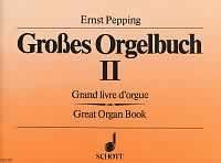 Grand livre d'orgue: Choralvorspiele und Orgelchoräle Band 2: Passion. Organ. Sheet Music