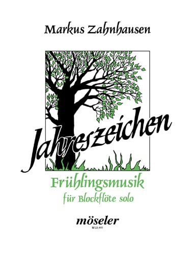 Jahreszeichen: Nr. 1 Frühlingsmusik. Sopran- oder Alt-Blockflöte. Sheet Music