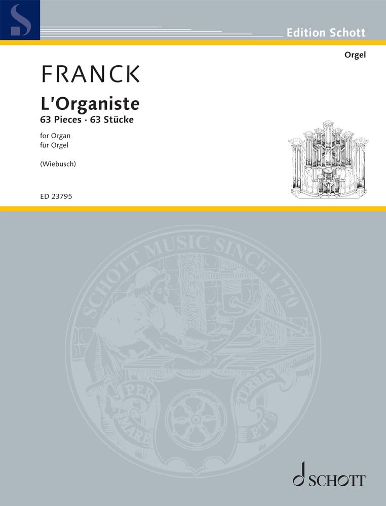 L'Organiste: Orgel. (Edition Schott) Sheet Music