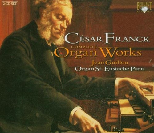 César Franck: Organ Works Classical