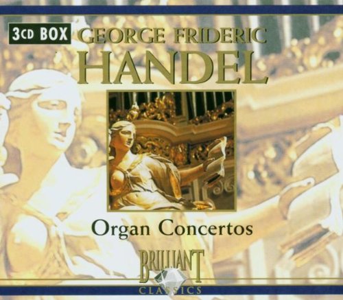 Orgelkonzerte Op. 4 und 7 Classical