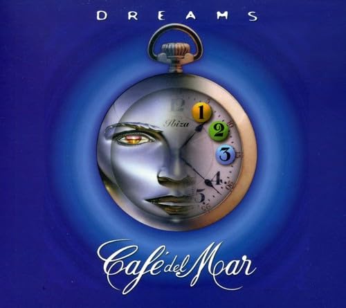 Cafe Del Mar - Dreams Dance & Electronic