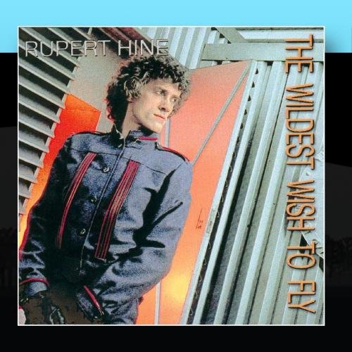 Rupert Hine - The Wildest Wish To Fly cd