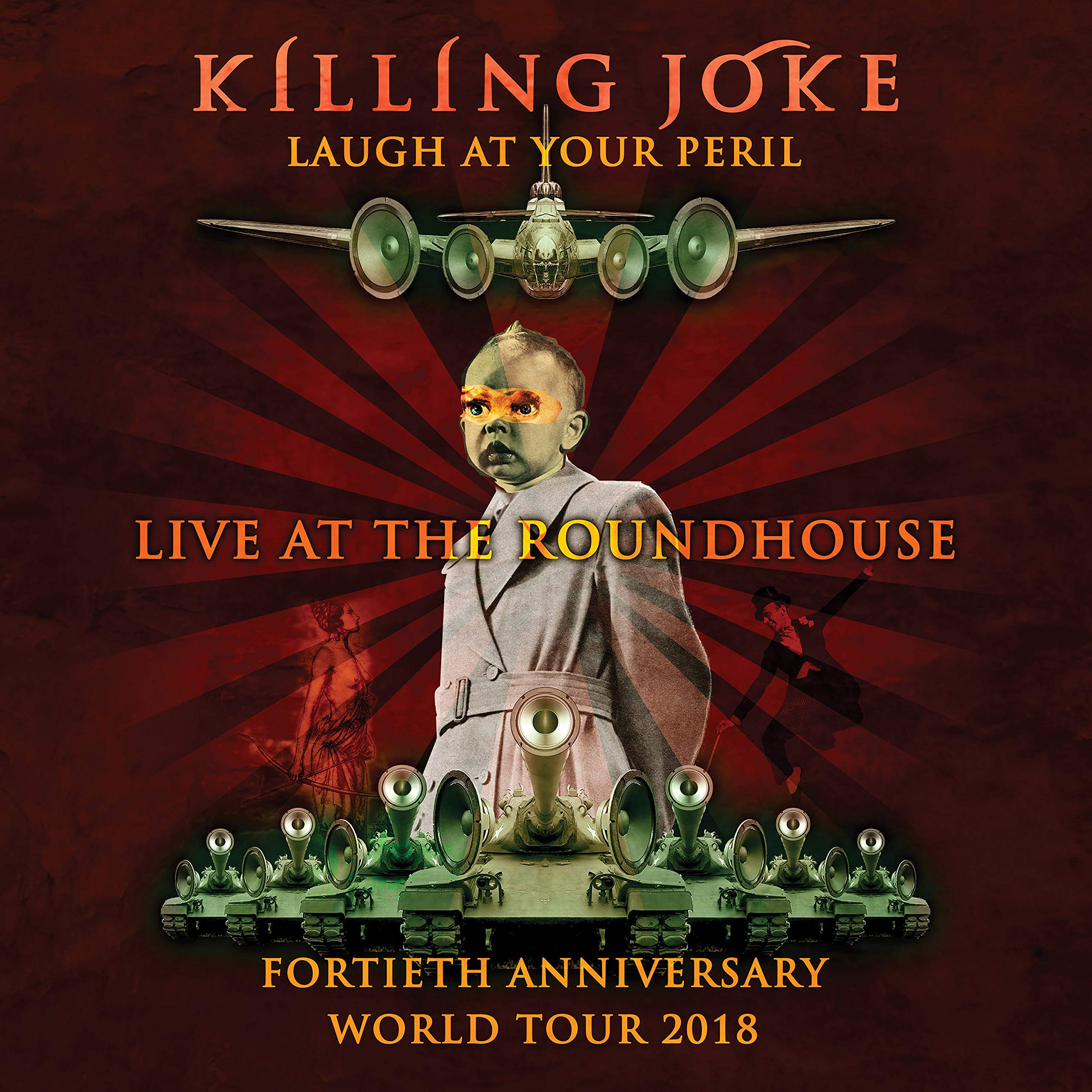 Laugh At Your Peril - Live At The Roundhouse Alternative & Indie