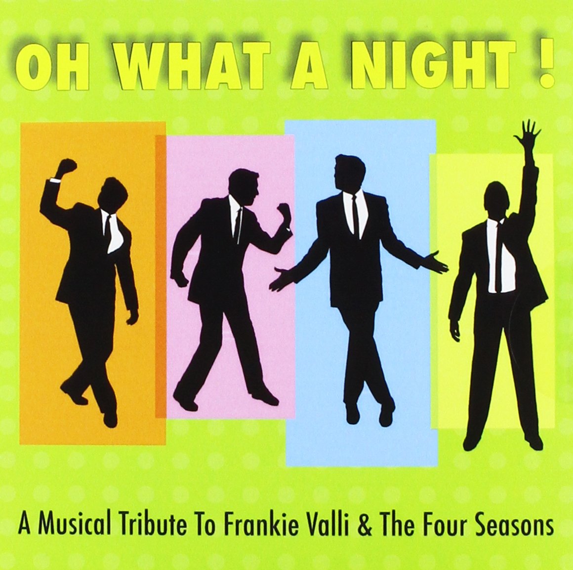 Musical Tribute to Frankie Valli & the 4 Seasons Music
