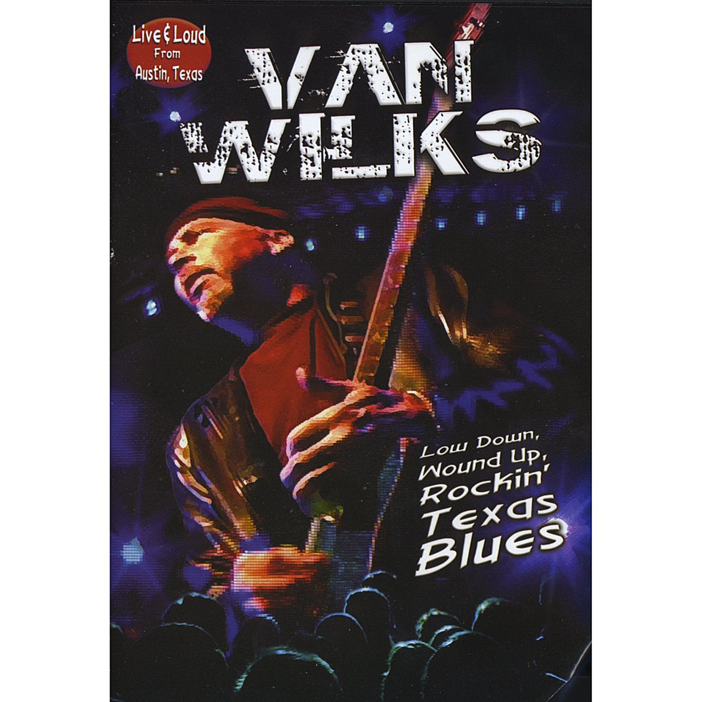 Wilks, Van - Live & loud.. -dvd+cd- Films
