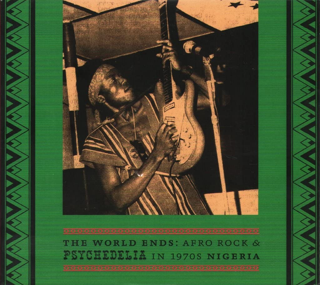 The World Ends:Afro Rock & Psychedelia in 1970s Ni Rock