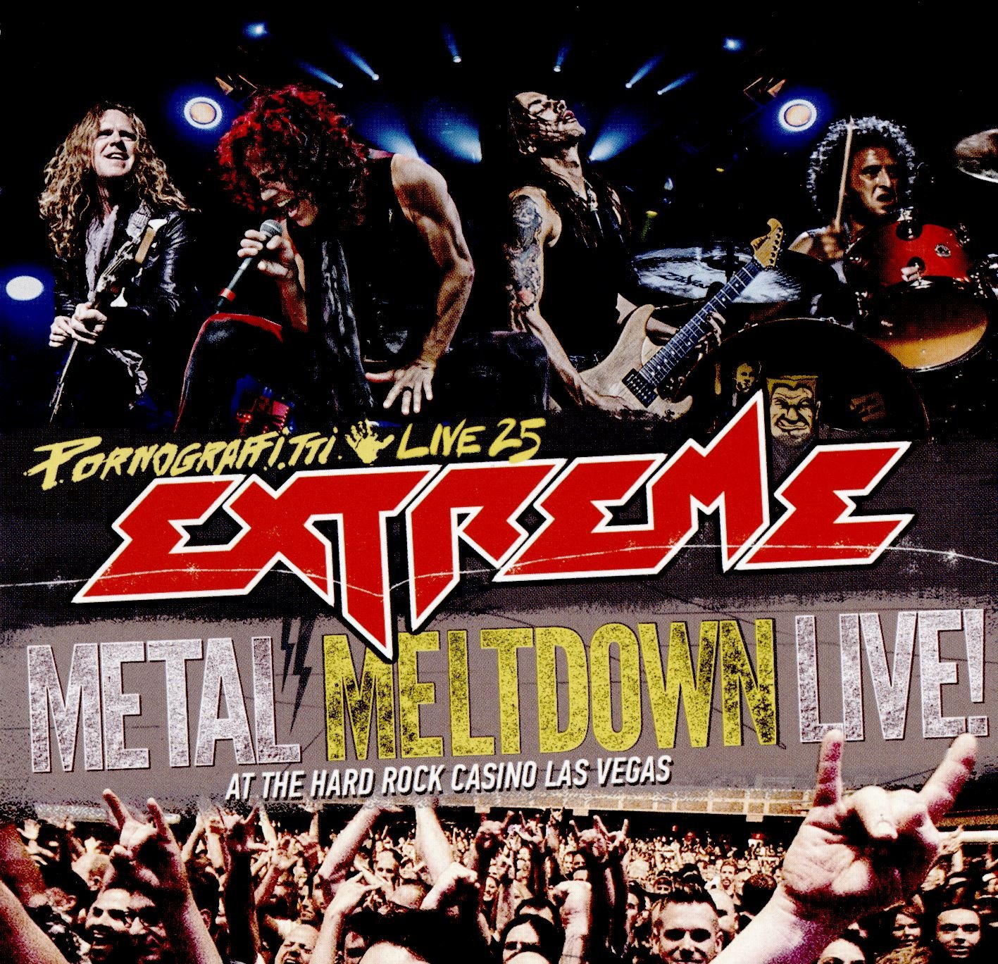 Pornograffitti Live 25/Metal Metal Meltdown Metal & Hardrock