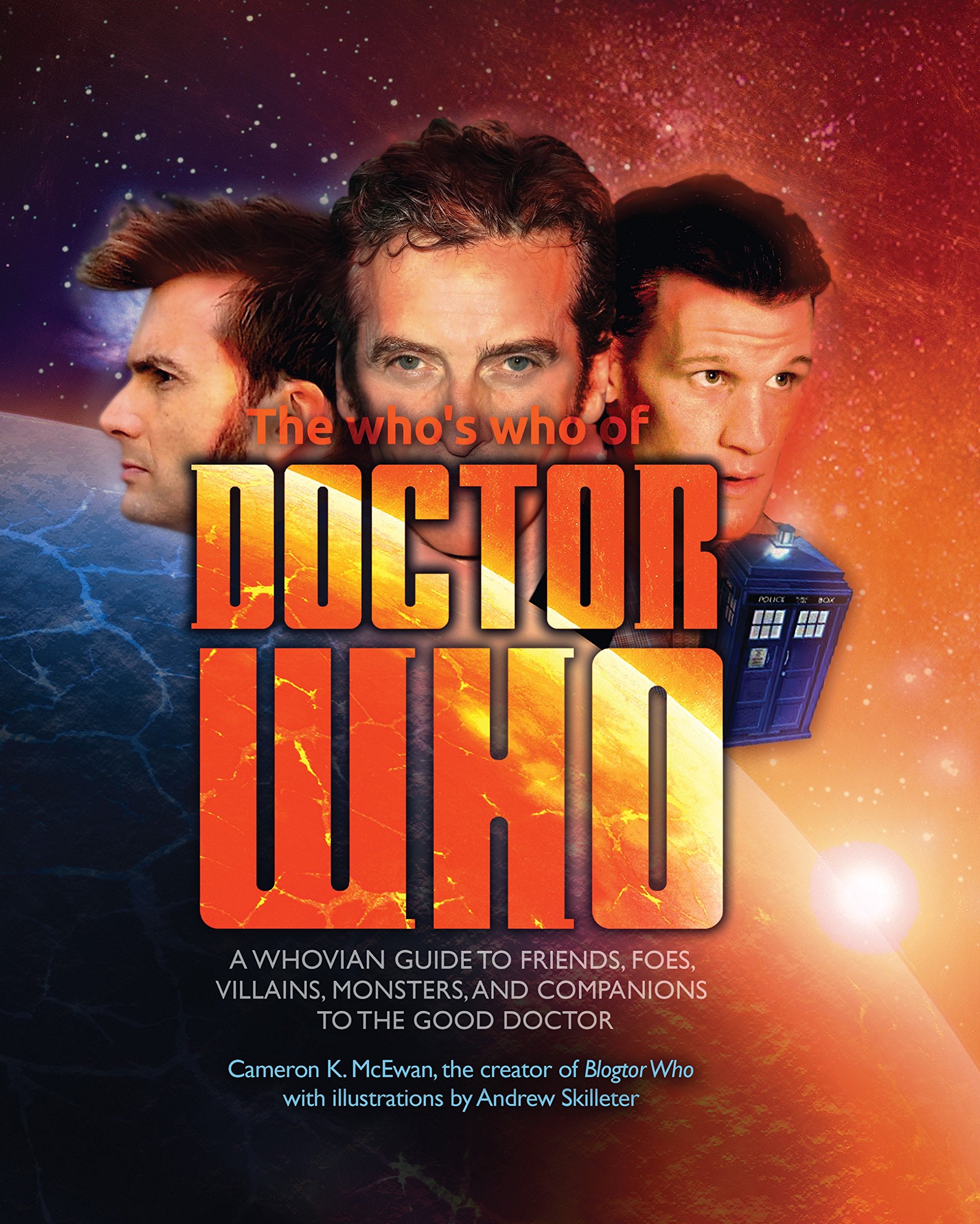 Who's Who of Doctor Who: A Whovian's Guide to Friends, Foes, Villains, Monsters, and Companions to the Good Doctor Politics & Society Books