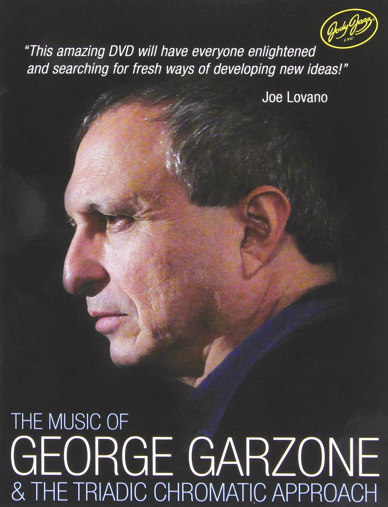 Music of George Garzone & The Triadic Chromatic Ap Films