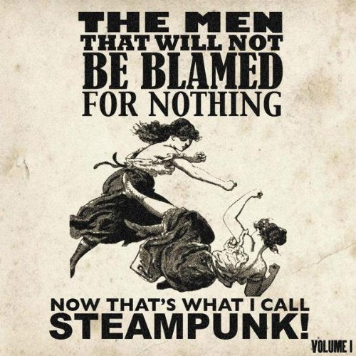 Now That'S What I Call Steampunk! Alternative & Indie