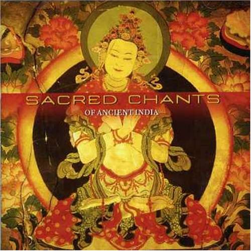 Sacred Chants of Ancient India Music