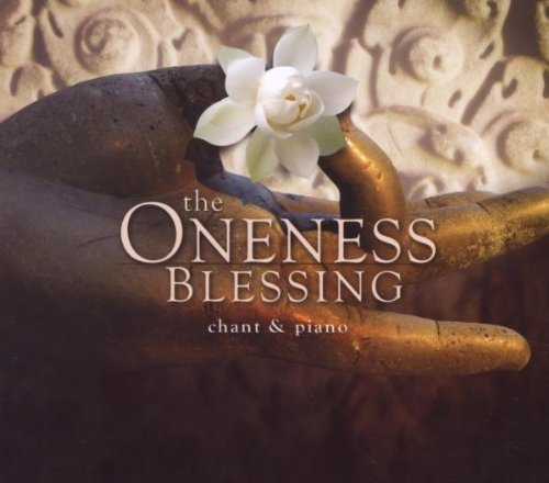 The Oneness Blessing, 1 Audio-CD: chant & piano Books