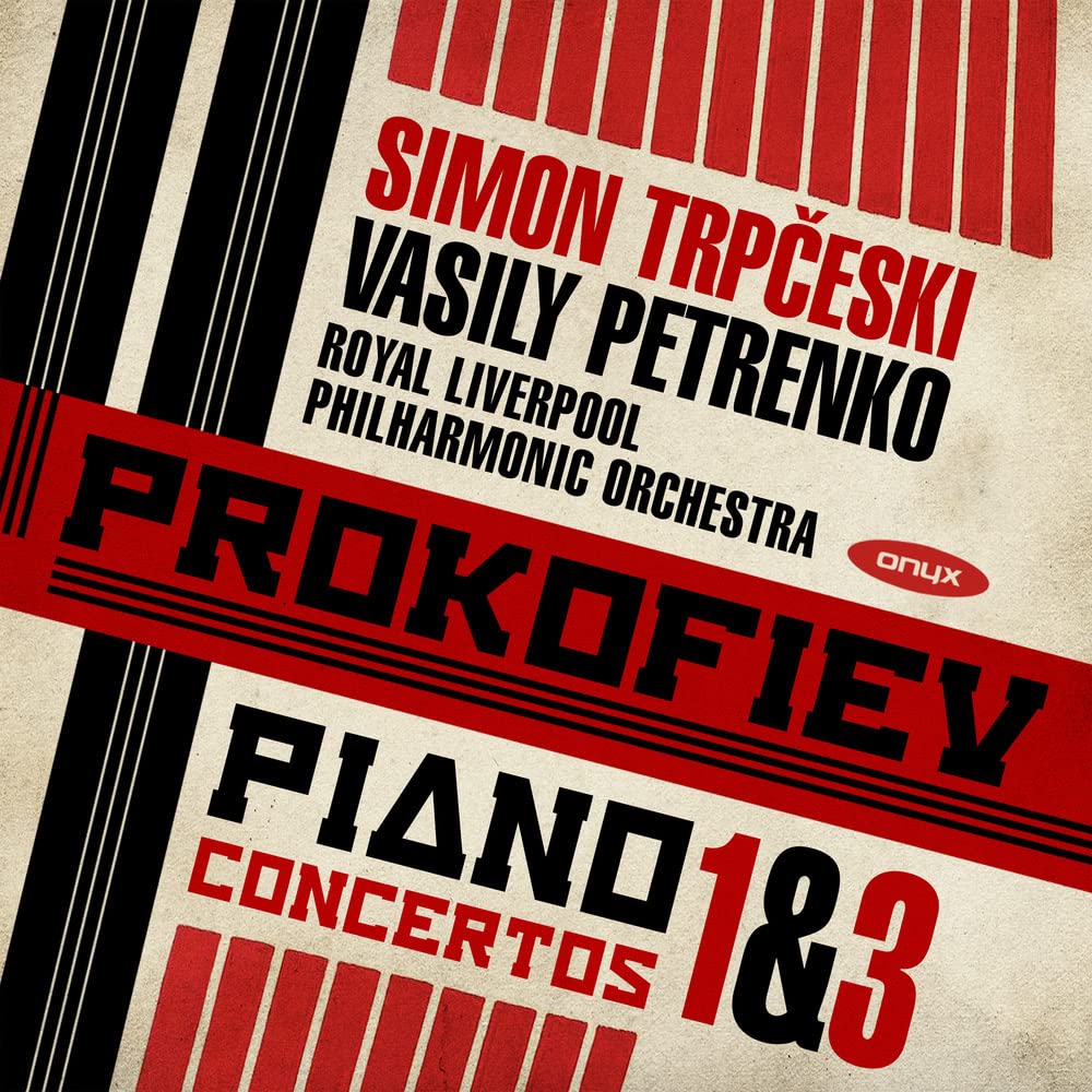 Prokofieff: Klavierkonzerte 1 & 3 / + Classical