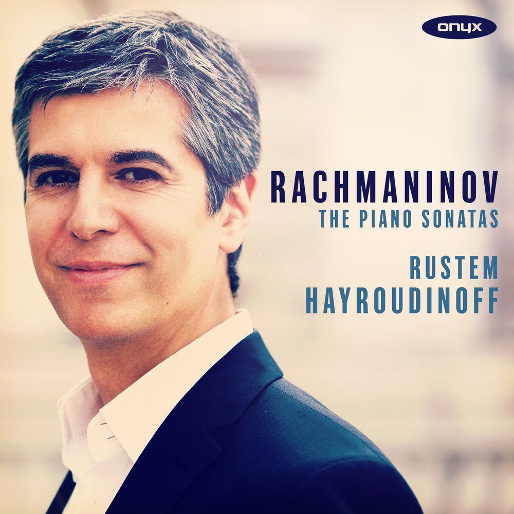 Rachmaninoff: Klaviersonaten 1 & 2 Classical